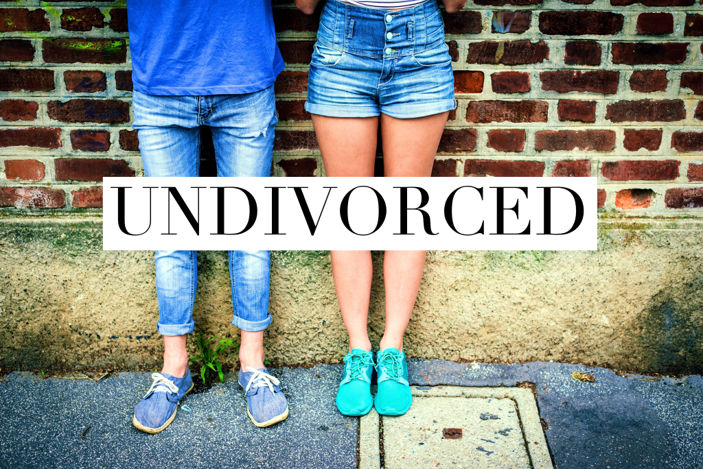 Life after Divorce- Your ‘Undivorce’