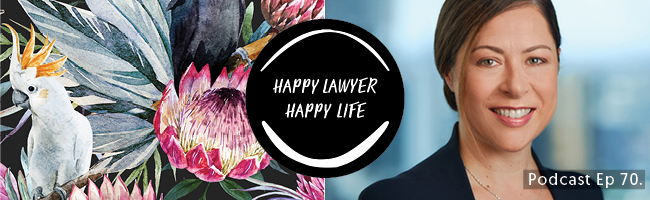 Episode 70 – Chance and hard work creating happiness in the law with Cate Heyworth-Smith QC