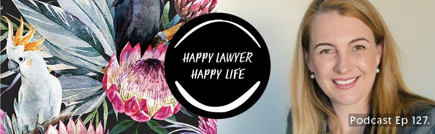 Episode 127 – Happiness thanks to a love of the law and green smoothies with lawyer Kate Avery