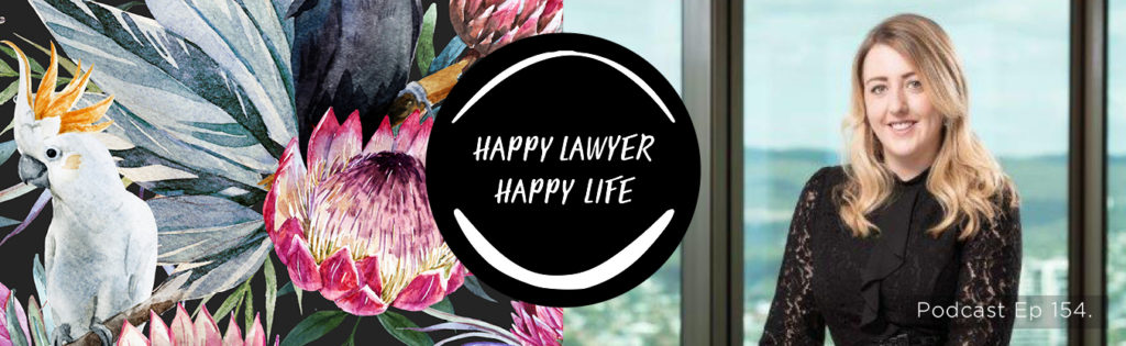 Episode 154 – From Musical Theatre to Happy Lawyer with Hannah Daley